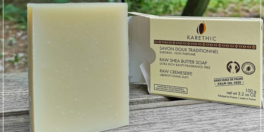 Le savon doux et surgras au beurre de karité de Karethic - La Fille des Saisons